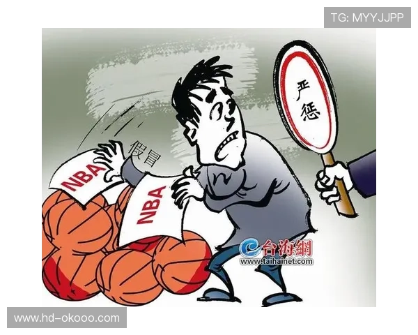 NBA知识产权保护加强，盗版商品打击力度提升